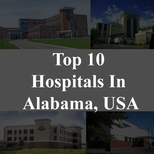 Top 10 Hospitals in Alabama, USA